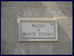 Piazza di Monte citorio. Named after Monte Citorio, one of Rome's seven hills.